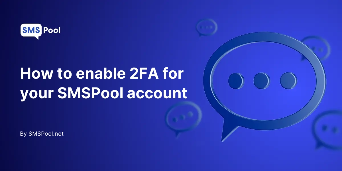 How to enable 2FA for your SMSPool account