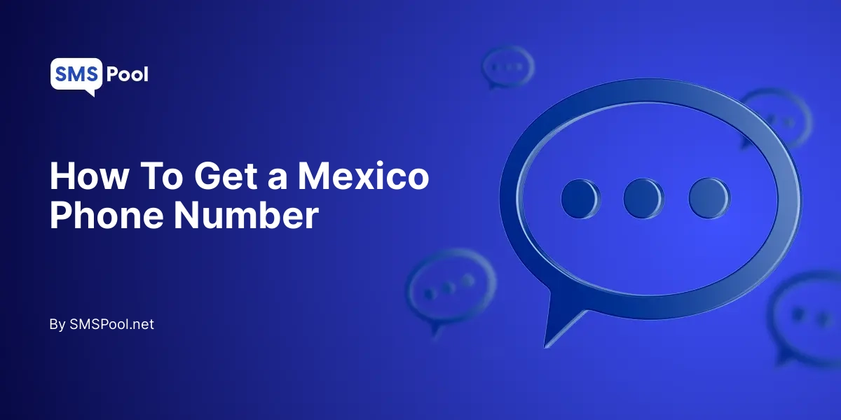 How To Get a Mexico Phone Number