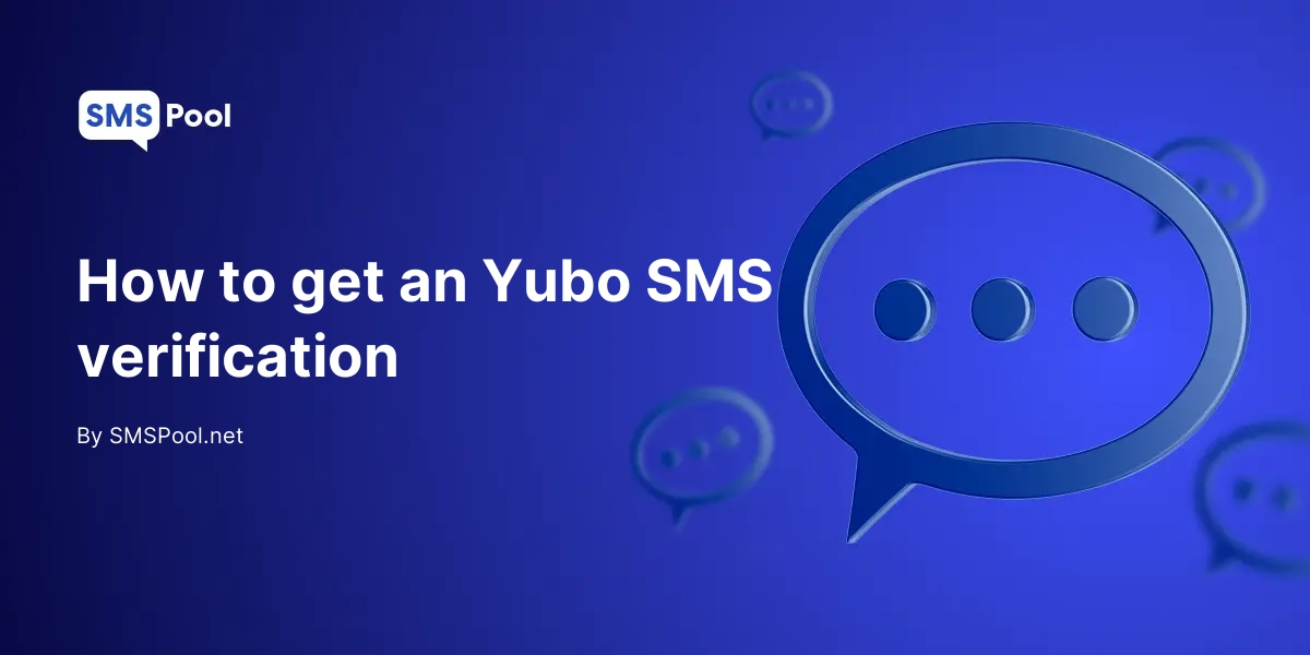 How to get an Yubo SMS verification