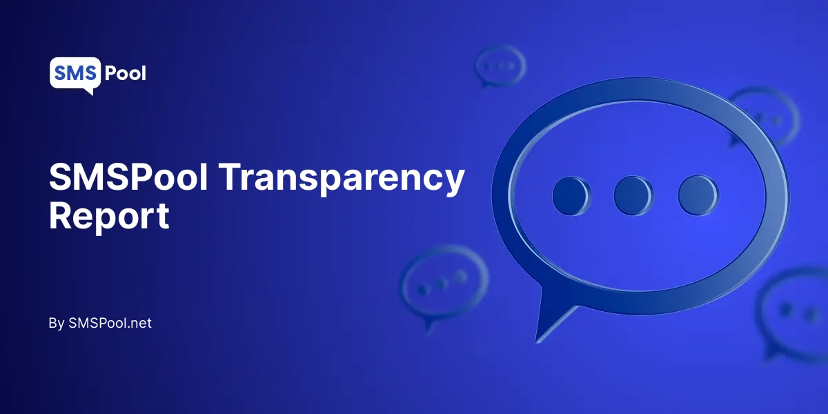 SMSPool Transparency Report